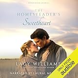 The Homesteader's Sweetheart: Love Inspired Historical