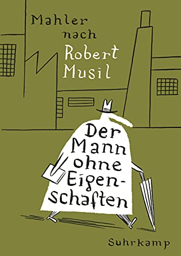 Der Mann ohne Eigenschaften: Nach Robert Musil