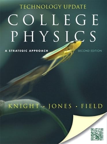 College Physics: A Strategic Approach: Technology Update