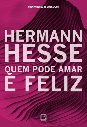 Quem pode amar é feliz: