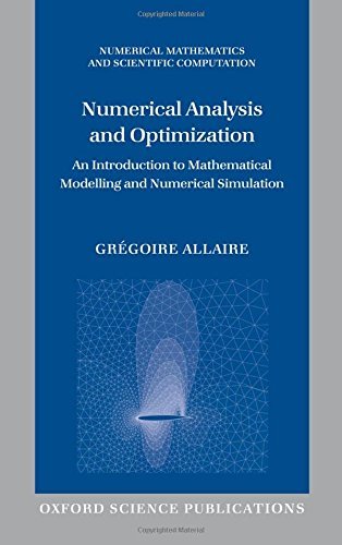 Numerical Analysis and Optimization: An Introduction to Mathematical ...
