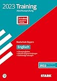 STARK Training Abschlussprüfung Realschule 2023 - Englisch - Bayern