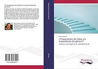 Trayectorias de Clase Y/O Trayectorias de Genero? 3639646223 Book Cover