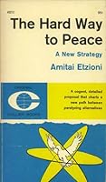 The Hard Way to Peace: a New Strategy B0006AXTIE Book Cover
