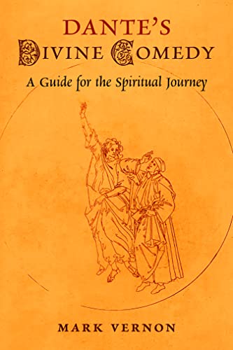 Dante's Divine Comedy: A Guide for the Spiritual Journey