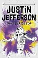 Justin Jefferson: From 2 Star To 5 Star B0CGKXQ9G3 Book Cover