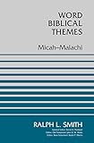 Micah-Malachi (Word Biblical Themes)