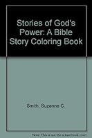 Stories of God's Power: A Bible Story Coloring Book 1571020896 Book Cover