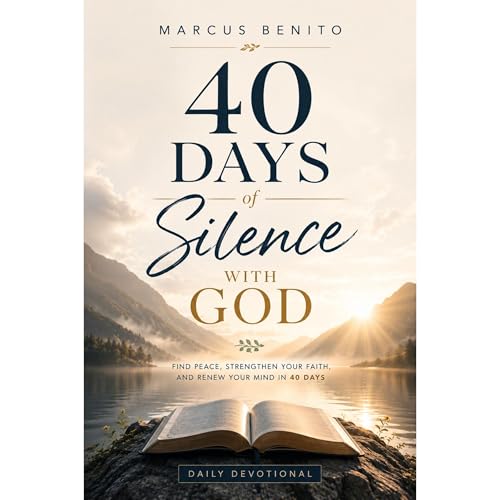 40 Days of Silence with God Audiolibro Por Marcus Benito arte de portada