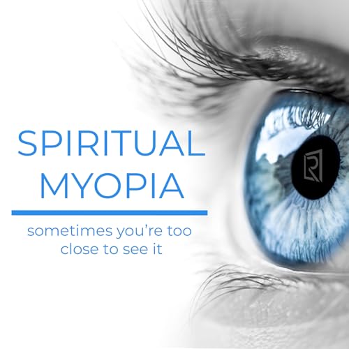 Feelings vs. Faithfulness | Spiritual Myopia: Week 4