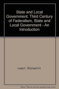 Hardcover State and Local Government: The Third Century of Federalism Book
