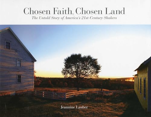 Chosen Faith, Chosen Land: The Untold Story of America's 21st Century Shakers