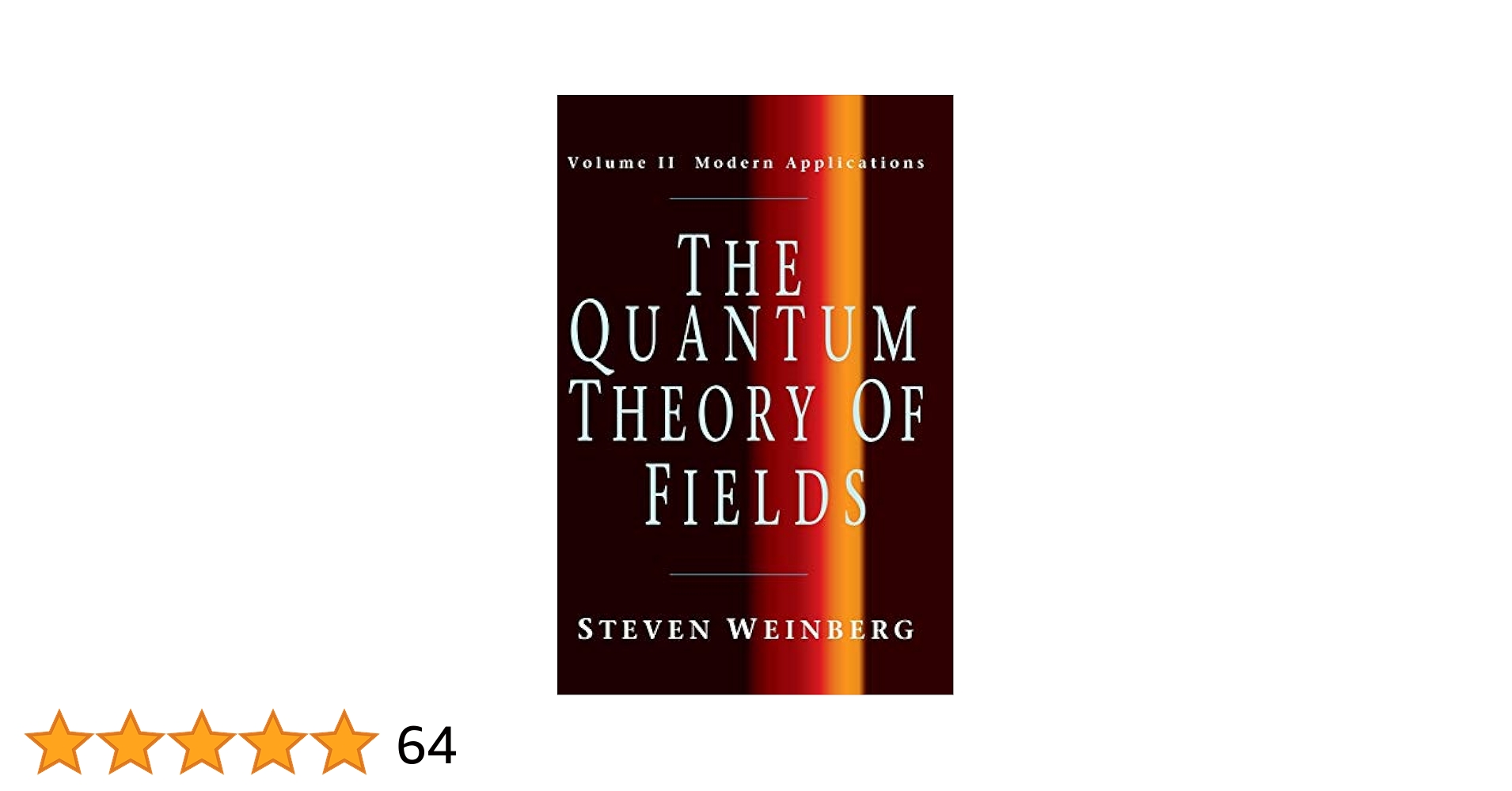 The Quantum Theory of Fields, Vol. 2: Modern Applications