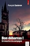  Bon débarras !: Un meurtre à la campagne