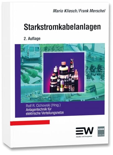 Preisvergleich Produktbild Starkstromkabelanlagen: Anlagentechnik für elektrische Verteilungsnetze