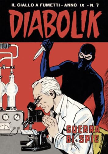 Diabolik 161. Guerra di spie: Anno IX, numero 7 (Diabolik Anno IX) (Italian Edition)