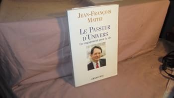 Paperback Le Passeur d'univers: Un engagment pour la vie [French] Book