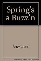 Spring's a Buzz'n 1573770108 Book Cover