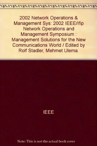 Network Operations and Management Symposium (Noms), 2002