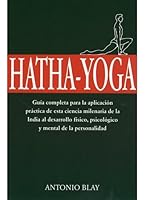 Hatha - Yoga (Spanish Edition) 8470820605 Book Cover