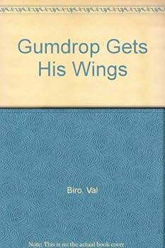 Hardcover Gumdrop Gets His Wings Book