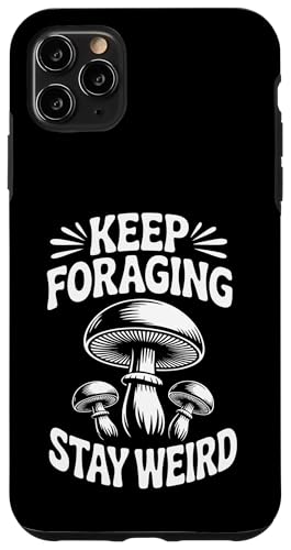 �������낫�̂��ۊw Keep Foraging Stay Weird �X�}�z�P�[�X iPhone 11 Pro Max �p