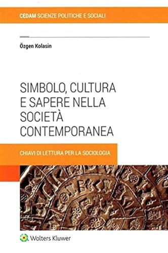 Simbolo, cultura e sapere nella società contemporane