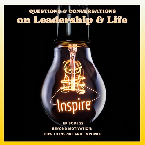 Beyond Motivation: Inspire and Empower cover art
