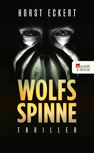 Wolfsspinne: Thriller (Vincent Veih ermittelt 3)