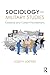 Sociology and Military Studies