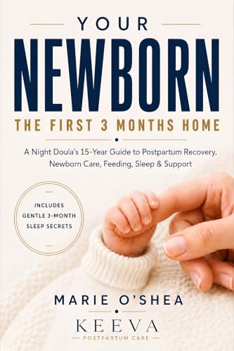 Your Newborn: The First 3 Months Home: A Night Doula’s 15-Year Guide to Postpartum Recovery, Newborn Care, Feeding, Sleep & Support image 2