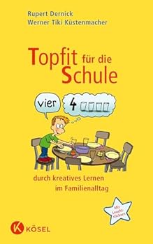 Paperback Topfit für die Schule durch kreatives Lernen im Familienalltag [German] Book