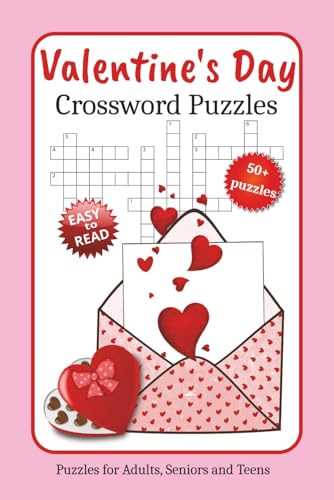 Valentine's Day Crossword Puzzles: Crossword Puzzles with Easy to Read Print about Valentine's Day, Valentine gifts, Love and More | 6x9 inches, 120 ... Gift for Vacations, Holidays and Relaxation