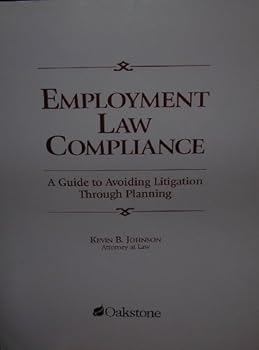 Unknown Binding Employment Law Compliance: A guide to avoiding litigation through planning Book