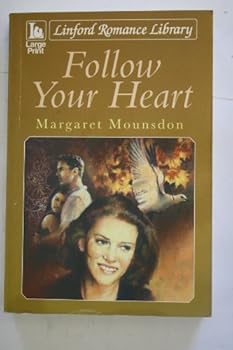 Paperback Follow Your Heart [Large Print] Book