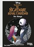 Tim Burton's The Nightmare Before Christmas: Der Manga: Eine schaurig-schöne Manga-Adaption des Tim Burton-Klassikers aus dem Hause Disney! - Herausgeber: Disney Enterprises Inc. Jun Asuka, Tim Burton Übersetzer: Nadja Stutterheim 