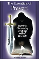 The Essentials of Prayer 0999695193 Book Cover