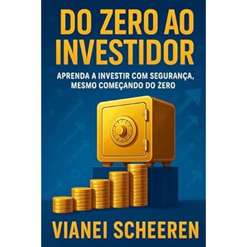 Capa do livro DO ZERO AO INVESTIDOR: Aprenda a investir con seguranca, mesmo comecando do zero (Portuguese Edition)