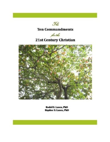 The Ten Commandments for the 21st Century Christian (English Edition)