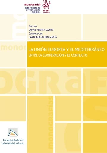 Livre de géopolitique La Unión Europea y el Mediterráneo pour enrichir votre bibliothèque
