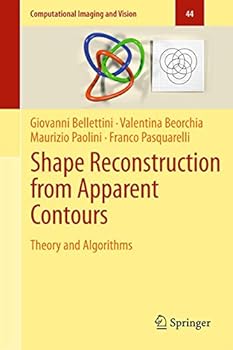 Hardcover Shape Reconstruction from Apparent Contours: Theory and Algorithms Book