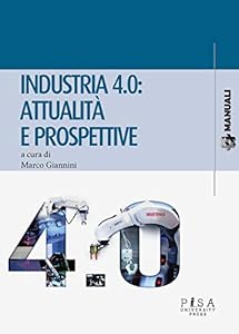 Vedi scheda su Amazon Industria 4.0: attualità e prospettive