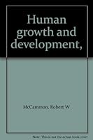 Human growth and development, B0006C2RJO Book Cover