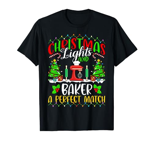 Christmas Light And Baker Xmas - Baking Baker Christmas Camiseta