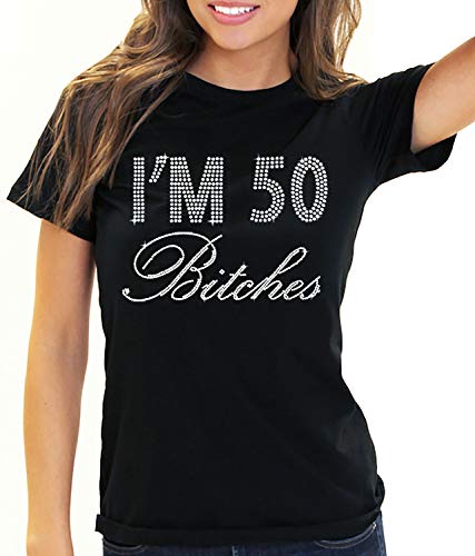 Womens 50th Birthday Shirt Ladies - I'm 50 Bitches T-Shirt - 50th Birthday Party - Large Black Tee(Im50btcs RS) BLK/LRG