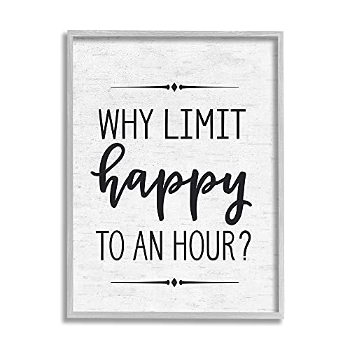 Image of 'Why Limit Happy To An Hour Subtle Birch'| Framed Giclee Art | Stupell Industries | Gray, 24 x 30 Inches, Easy to Hang and Sturdy, Made in USA, by Lettered and Lined