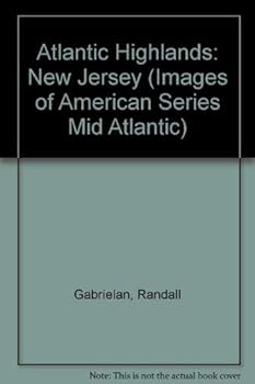 Paperback Atlantic Highlands: New Jersey (Images of American Series Mid Atlantic) Book