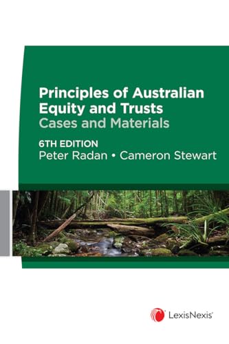 Principles of Australian Equity and Trusts: Cases and Materials