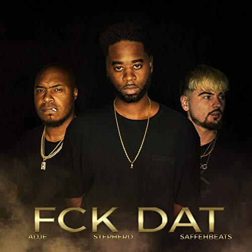 Amazon Music UnlimitedでStepherd, Adje & SaffehのFCK DATを