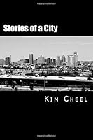 Stories of a City: An Anthology 1530808081 Book Cover